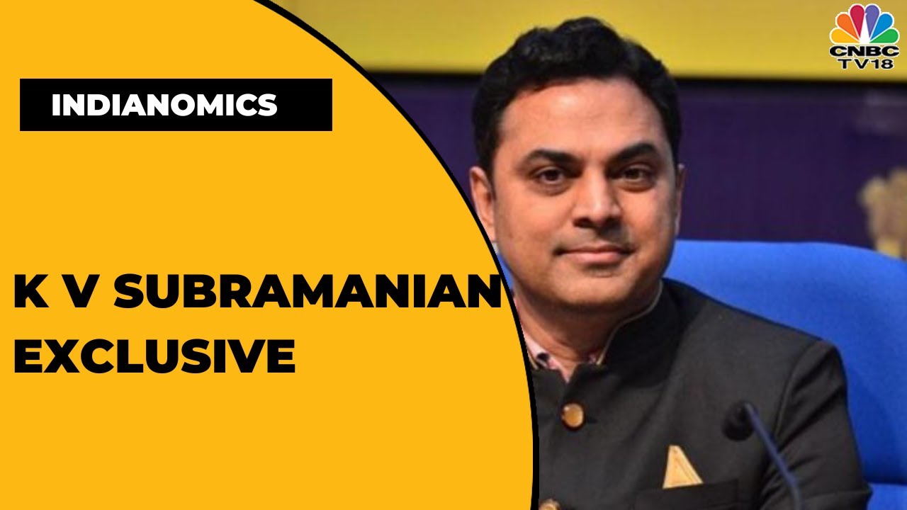 In Conversation With K V Subramanian On The State Of Indian Economy & Global Economy | Indianomics