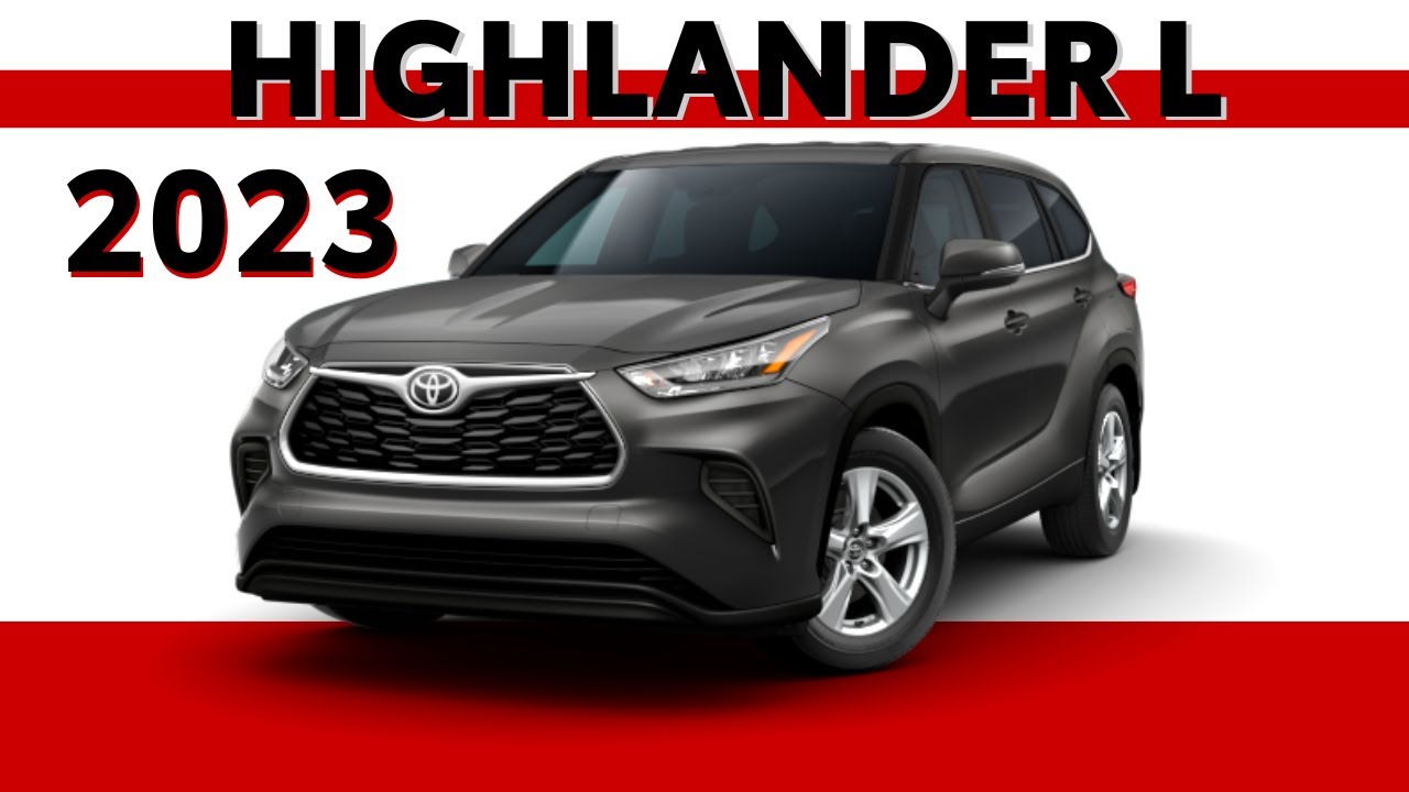 Is the entry level,  2023 Highlander L FWD a good value?