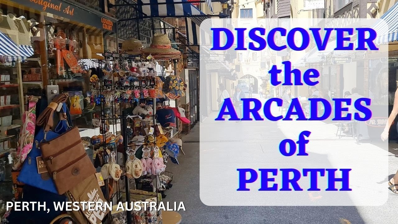 Perth ARCADES &ndash; UNIQUE & OFFBEAT Shopping EXPERIENCE &ndash; Western Australia