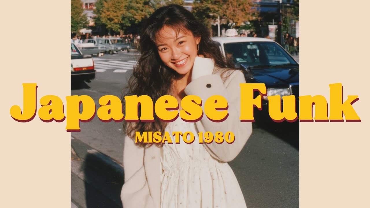M I S A T O　1 9 8 0  - Discover 80&rsquo;s Japanese Funk! 日本のファンク 🎵【Playlist 12】