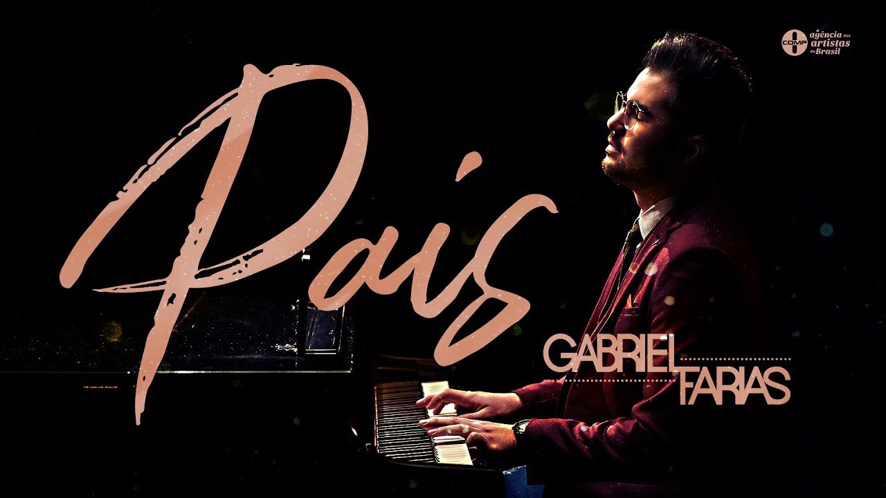 Gabriel Farias - Pais (Clipe Oficial)