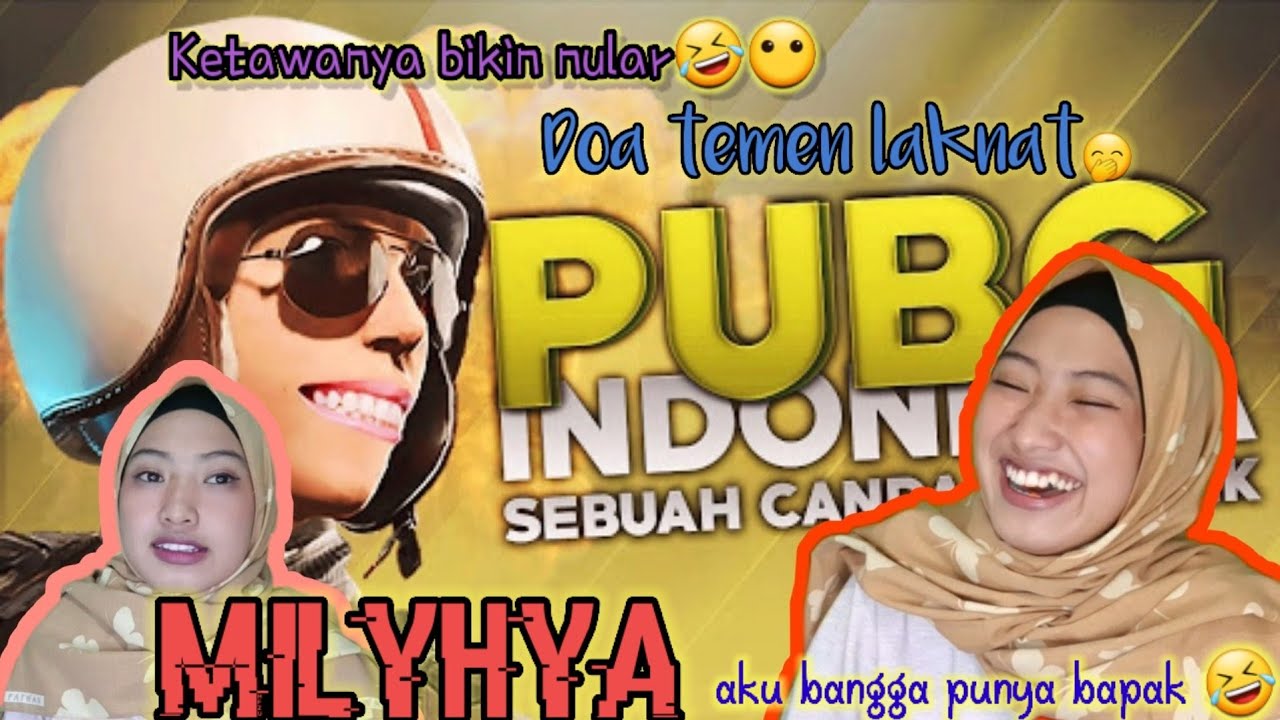 REACTION @MILYHYA PUBG yang terbaruu - SEBUAH CANDAAN JELEK || Ngakak Parahh🤣🤣🤣