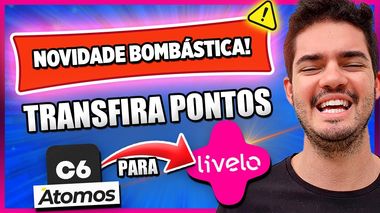 [NOVIDADE NA AREA] Livelo e C6 Bank: Veja Como Transferir Pontos do C6 Bank Para Livelo