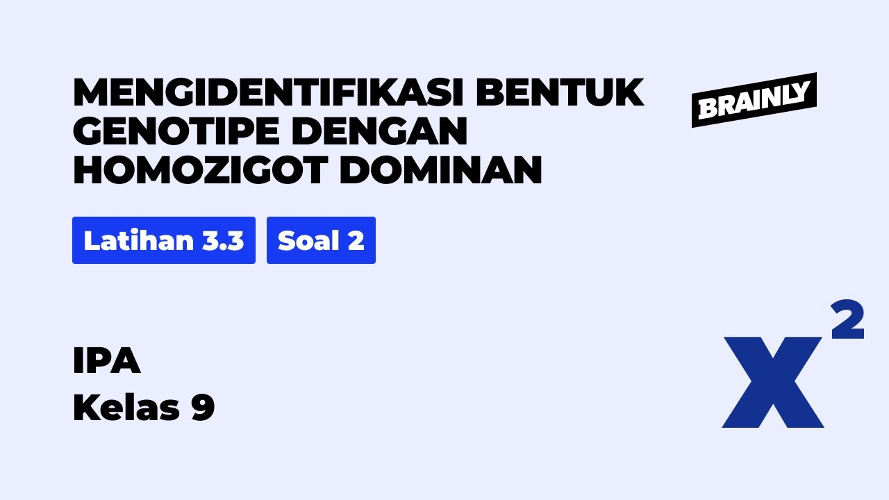 Individu yang mempunyai genotipe homozigot dominan adalah | IPA Terpadu SMP | Kelas 9 | 3 | IPA
