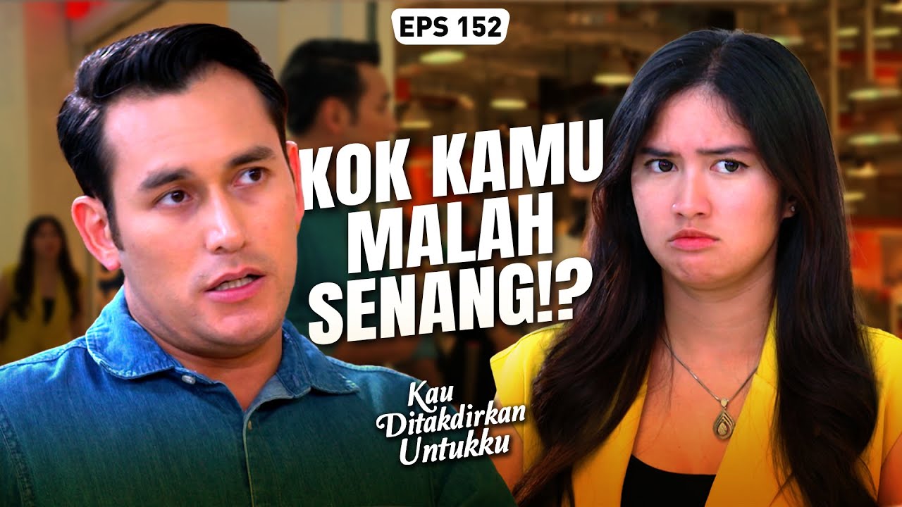 ALYA MARAH‼️ Devan Asik Bersama Cewek Lain Bikin Cemburu 😤 | KAU DITAKDIRKAN UNTUKKU | EPS.152 (2/3)