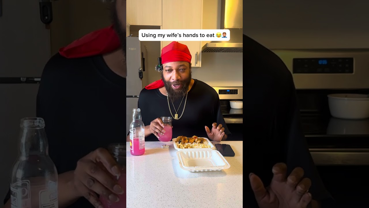 Using my wife’s hands to eat😂