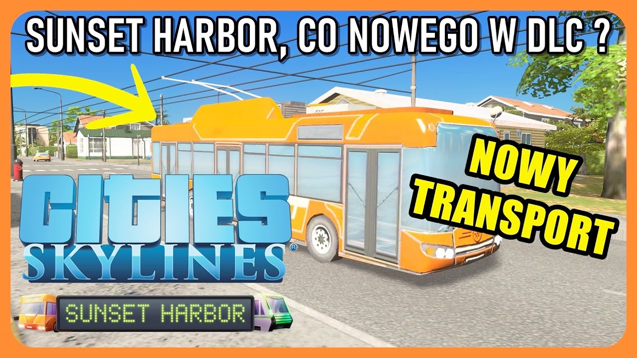 Sunset Harbor PL | Cities: Skylines - Co nowego w DLC ??