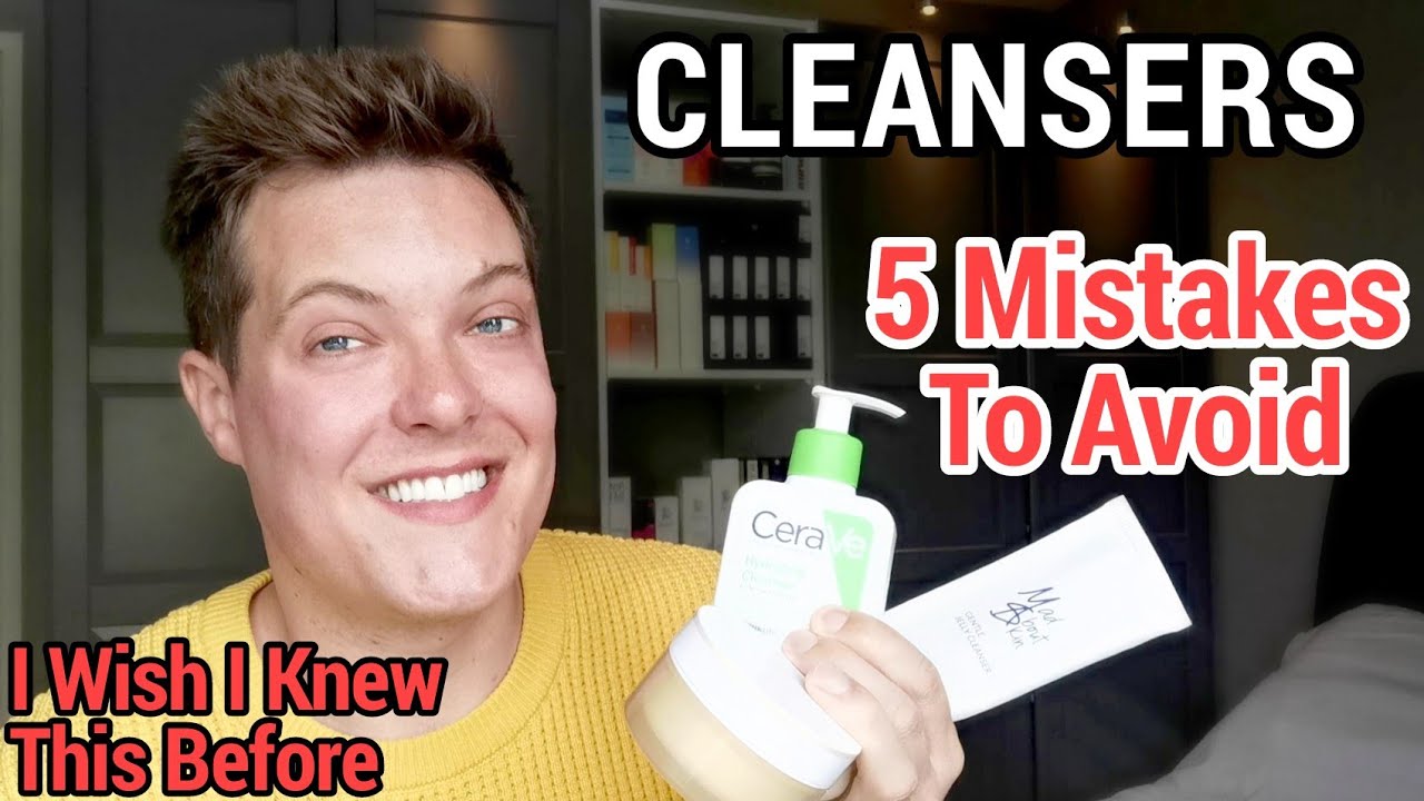 Avoid These 5 CLEANSING MISTAKES - ( How To Cleanse The Face )