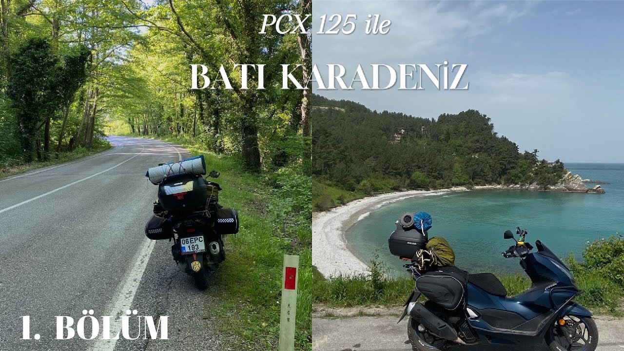 PCX 125 İLE TEK BAŞINA BATI KARADENİZ TURU (1.BÖLÜM)