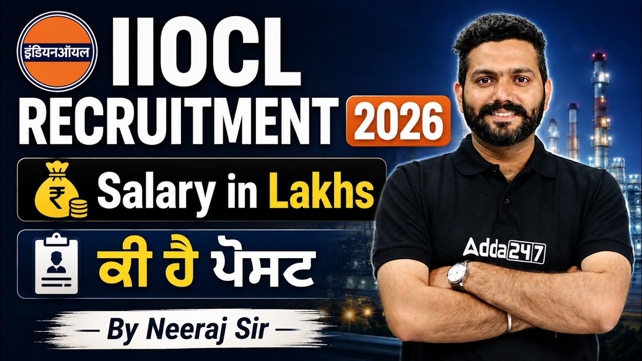 IOCL Recruitment 2026 Salary and Post Details Explained By Neeraj Sir