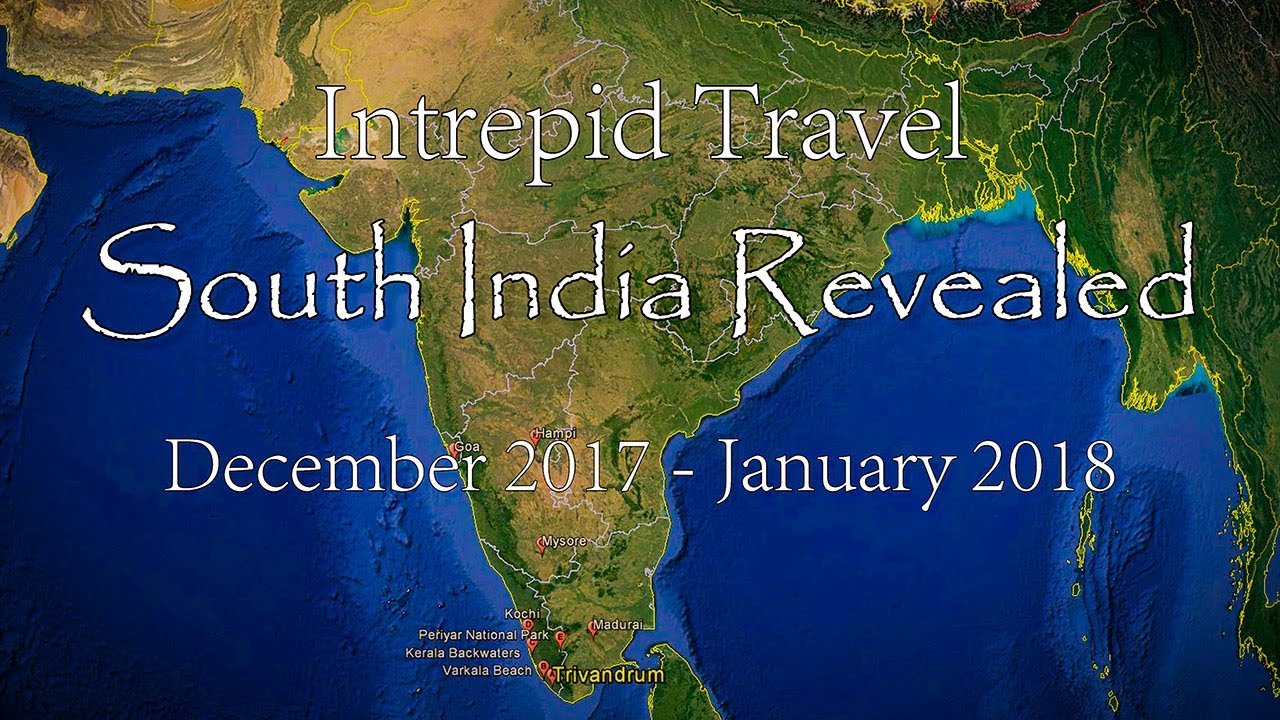 India - South India Revealed - Intrepid Travel - December 2017