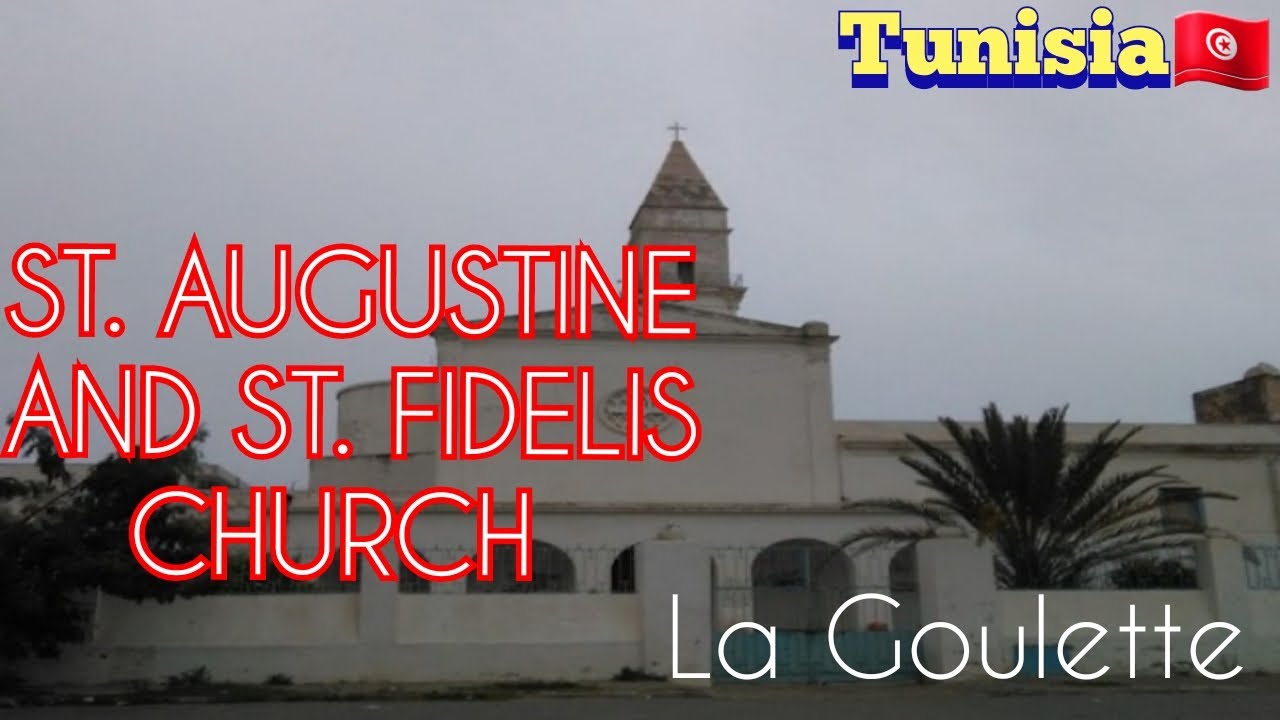 St. Augustine and St. Fidelis Church  at La Goulette Tunis, Tunisia