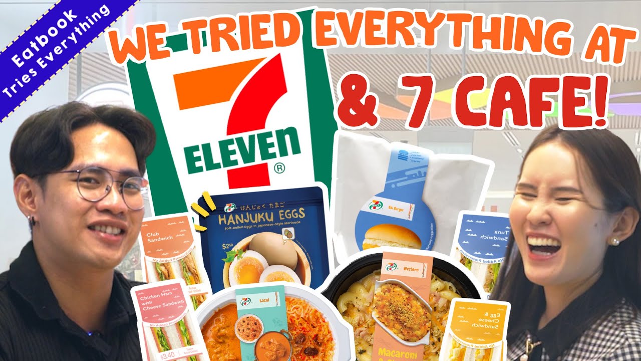 We Tried Everything At 7-ELEVEN and Singapore's First 7CAFE! | Eatbook Tries Everything | EP 19
