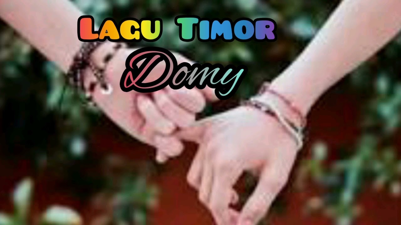 LAGU TIMOR TERBAIK || DOMY || MTG