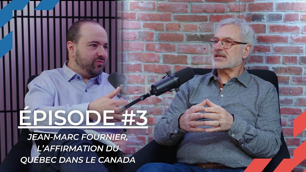 Ep.3 - Jean-Marc Fournier : Québécois, notre façon d'être canadiens