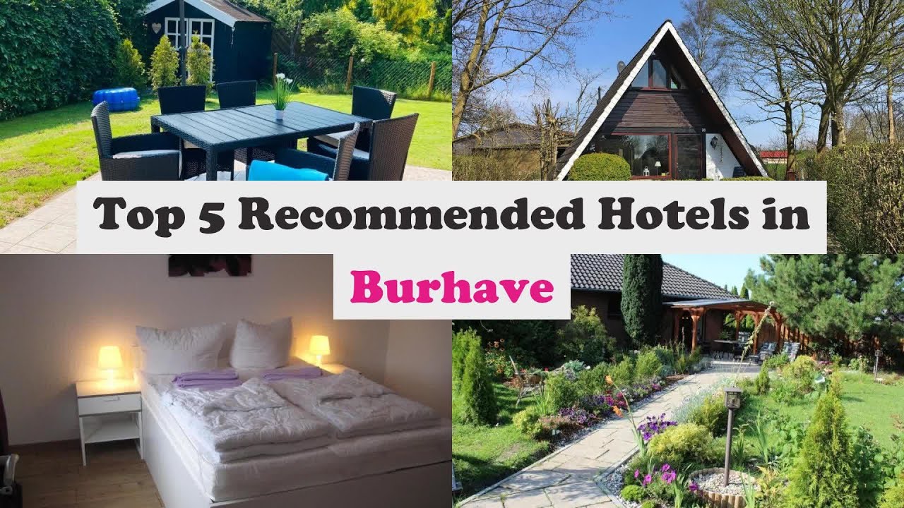 Top 5 Recommended Hotels In Burhave | Best Hotels In Burhave