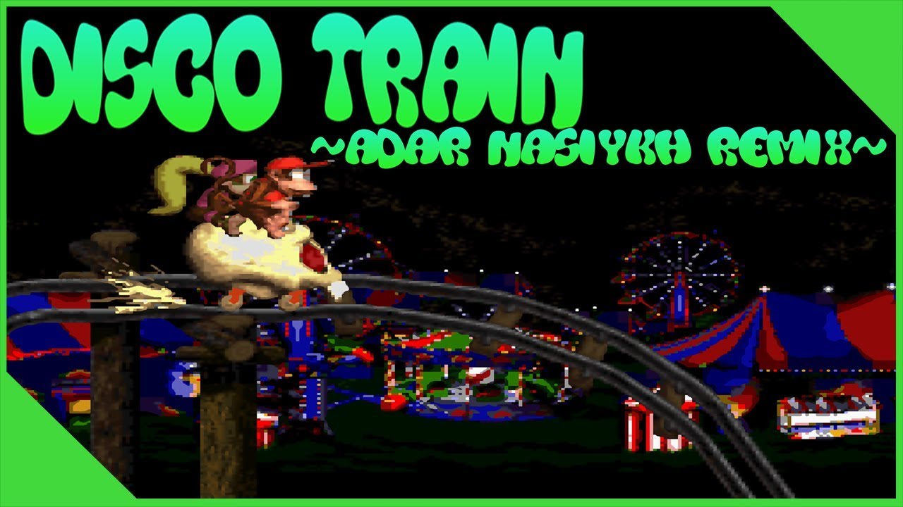 Disco Train - Adar Nasiykh Remix