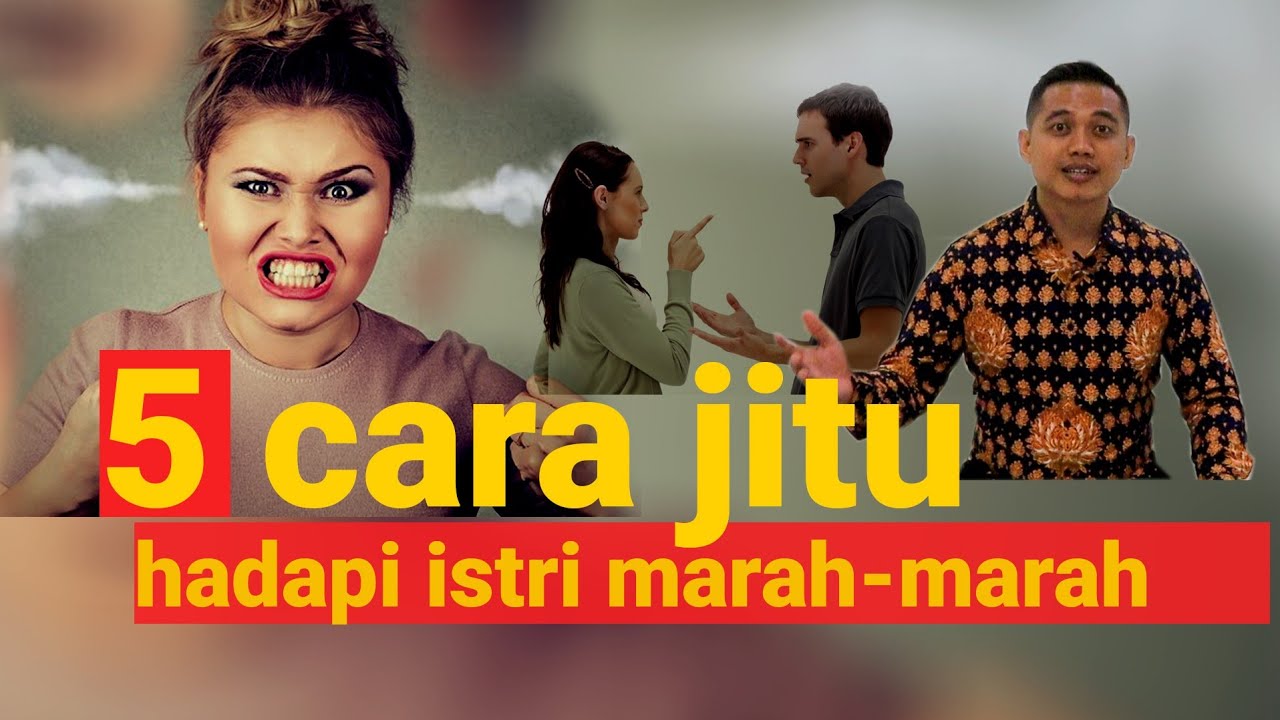 5 cara jitu hadapi istri marah marah (kesetanan)