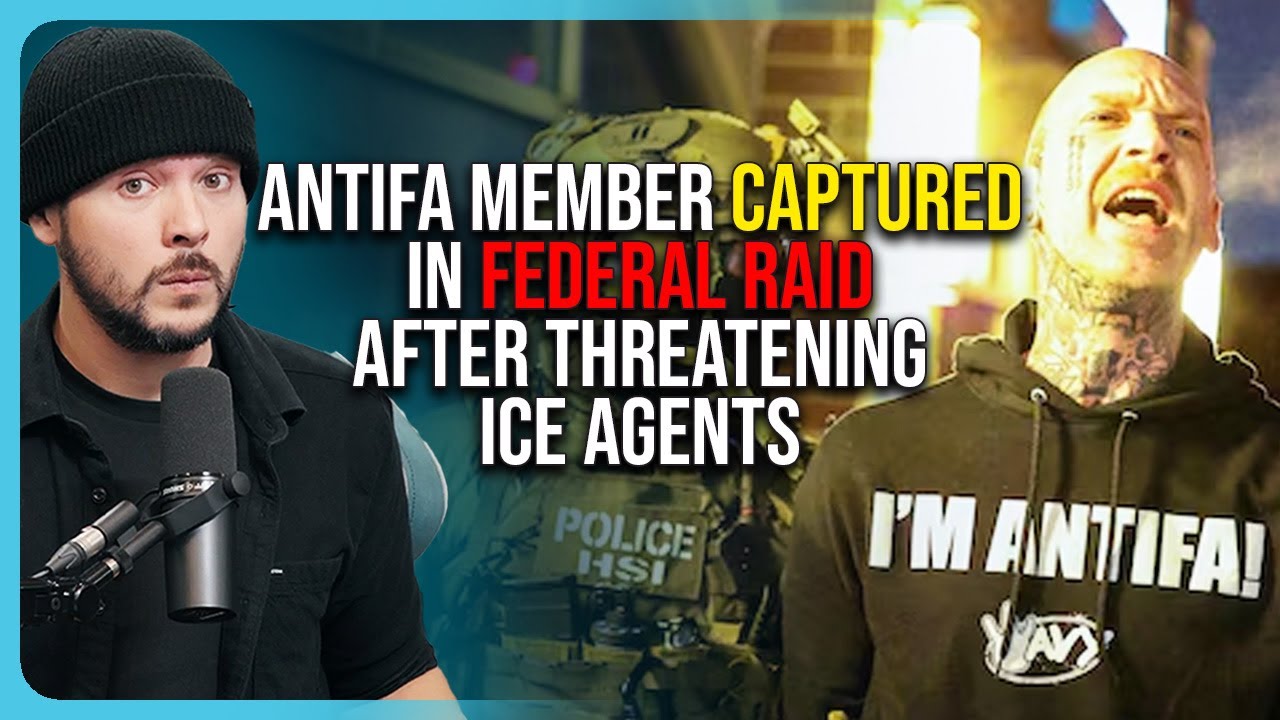 Antifa Member CAPTURED In Federal Raid After THREATENING ICE Agents