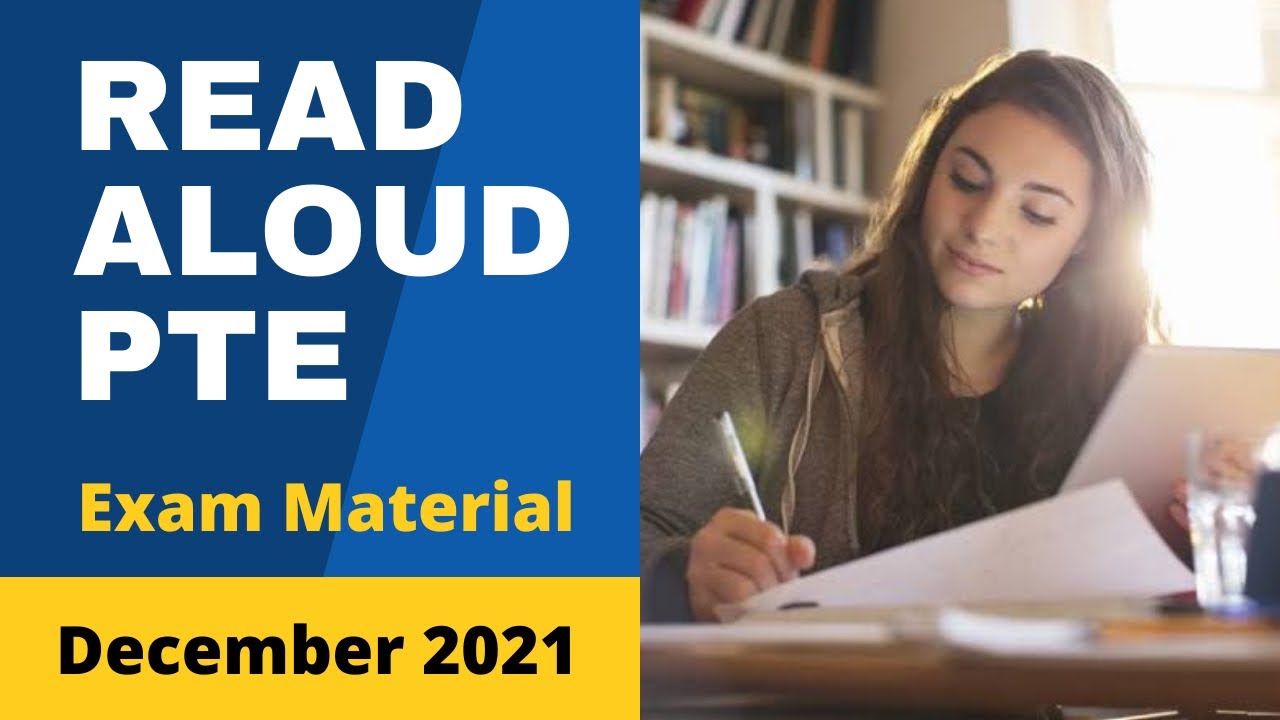 Read Aloud PTE (December 2021) Exam Repeated Questions