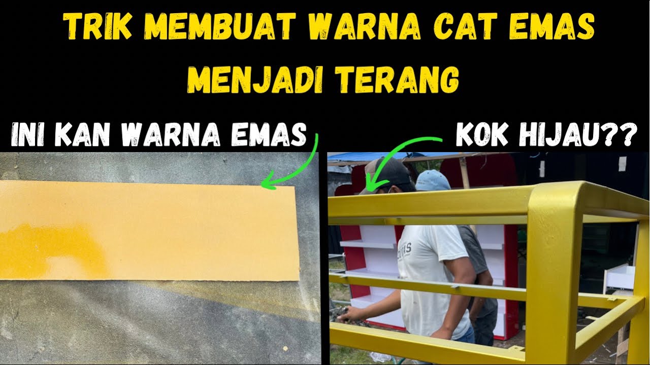 MENGECAT WARNA EMAS, MERACIK CAT WARNA GOLD
