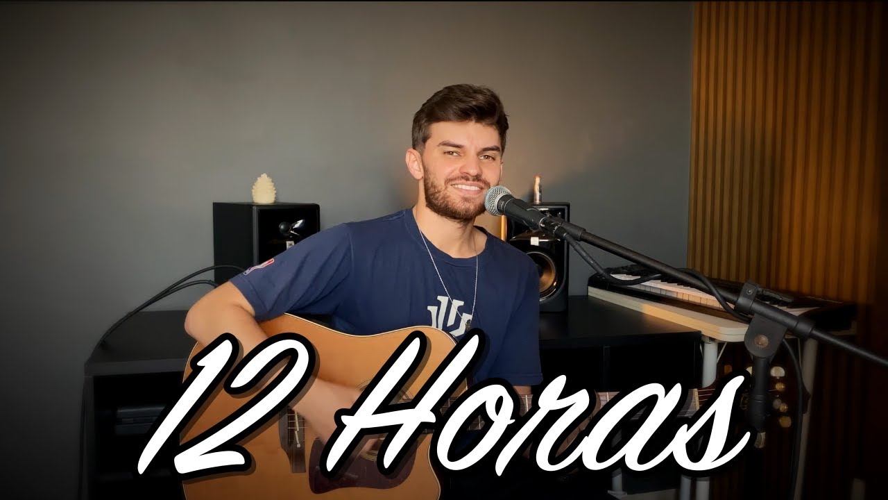 12 Horas - Ícaro e Gilmar, Humberto e Ronaldo, Panda (Cover André Zanolli)