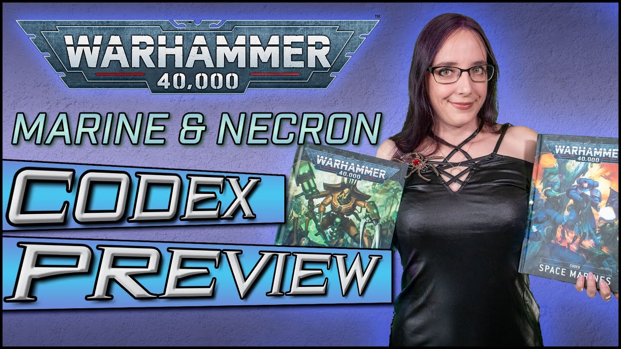 9th Edition Codex Preview: Space Marines & Necrons  | Warhammer 40,000 | Lore and Rules Overview