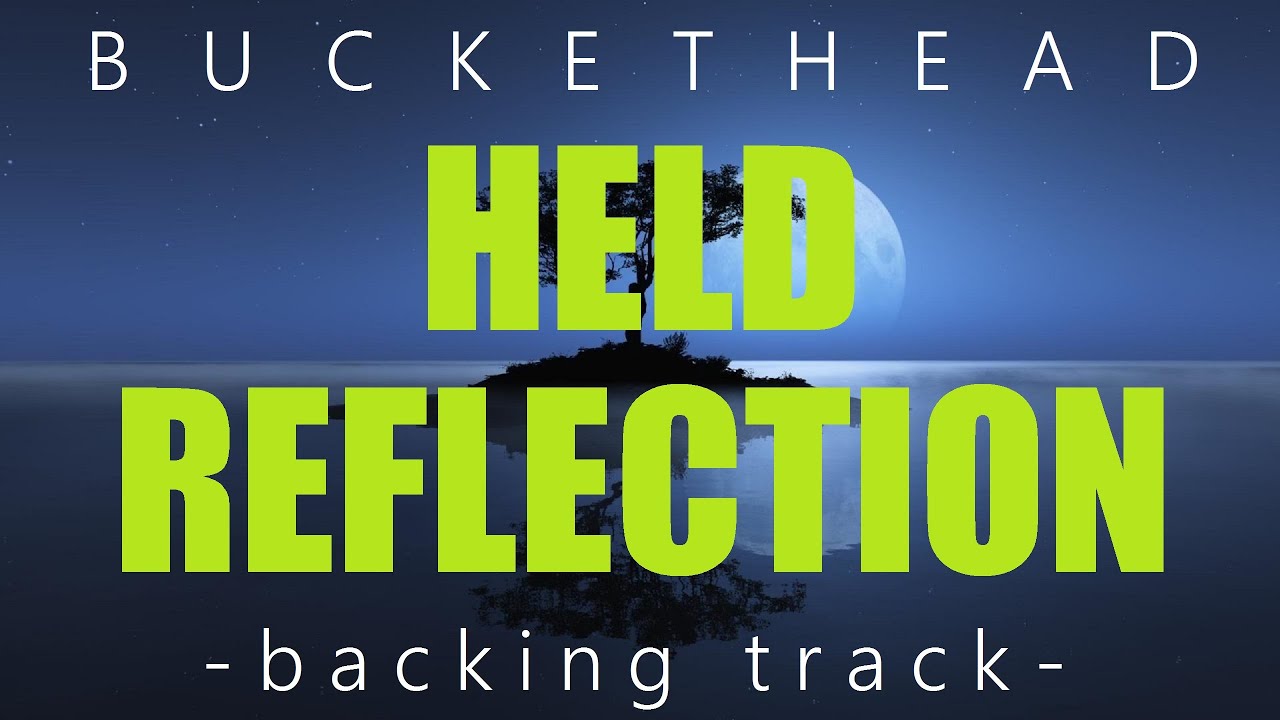 Buckethead - Held Reflection (backing track)