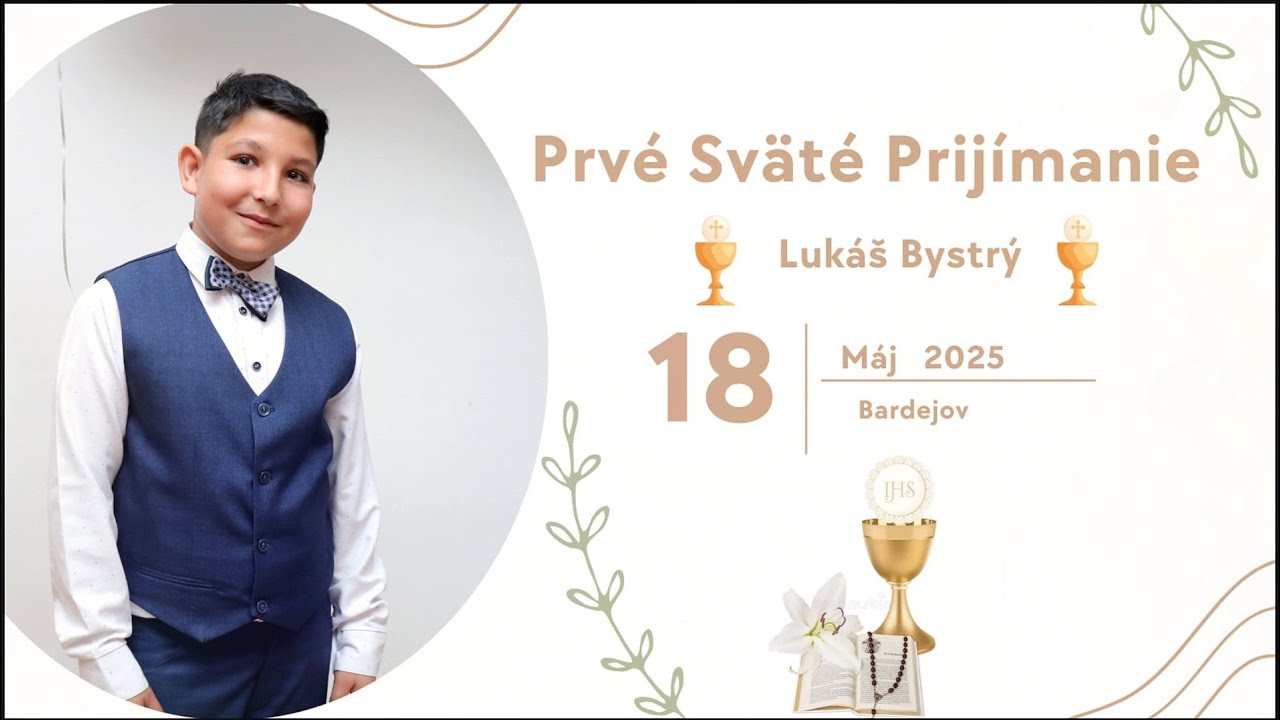 *Lukáš Bystrý*⛪️ Prvé Sväté Prijímanie        ⛪️ - Bardejov