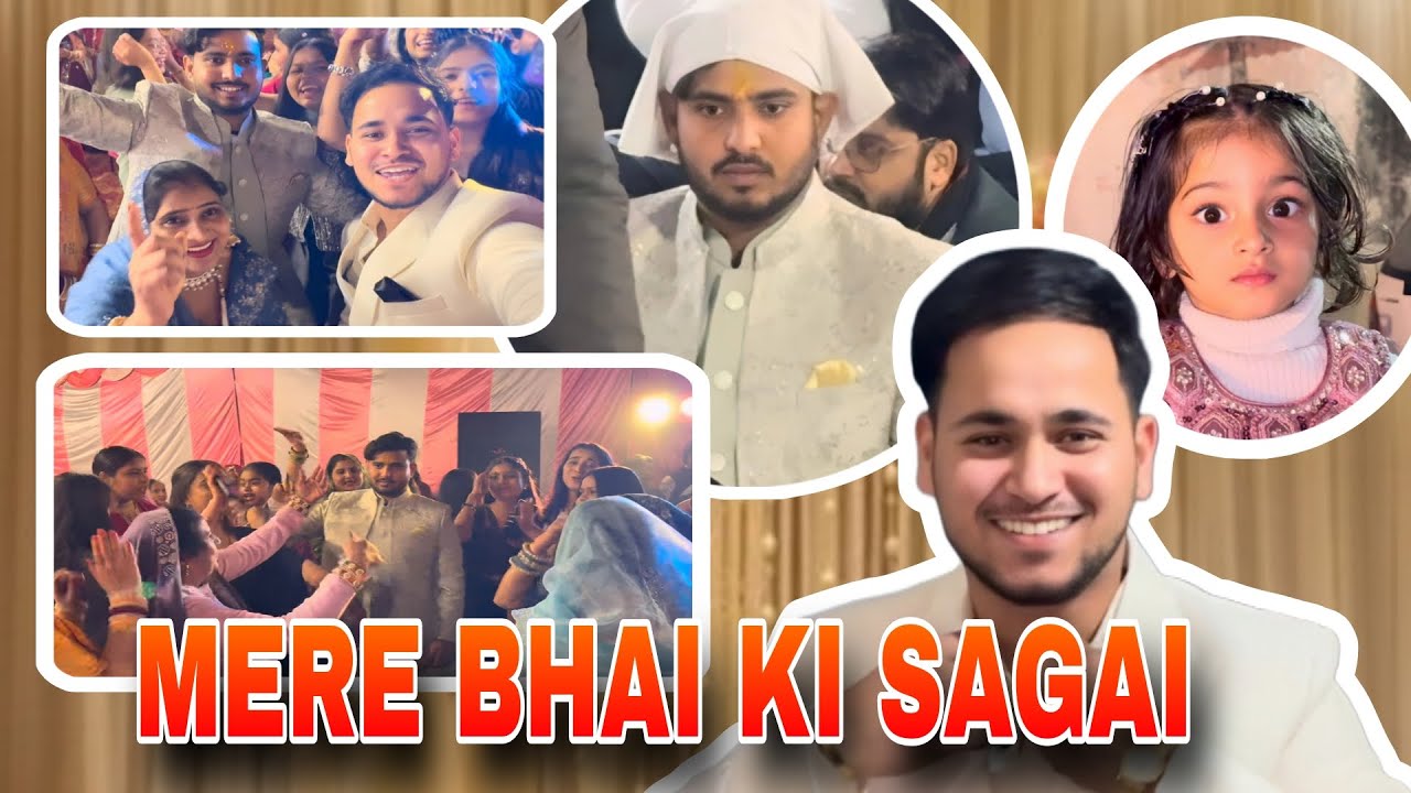GHAR KI SHADI DAY 1 || SAGAI FUNCTION || BHAI KI HOGYI SAGAI KIYA FULL ENJOYMENT OR MASTI K SATH❤️🥳🔥