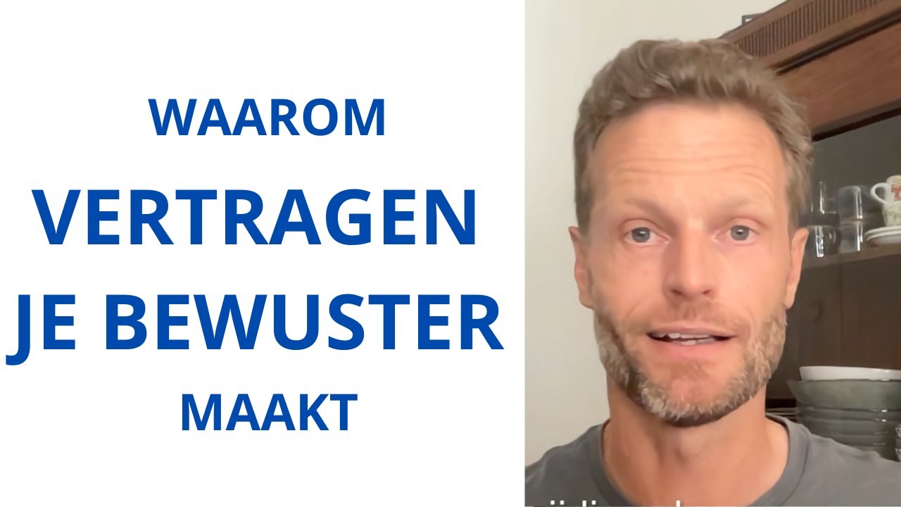Waarom vertragen je bewuster maakt