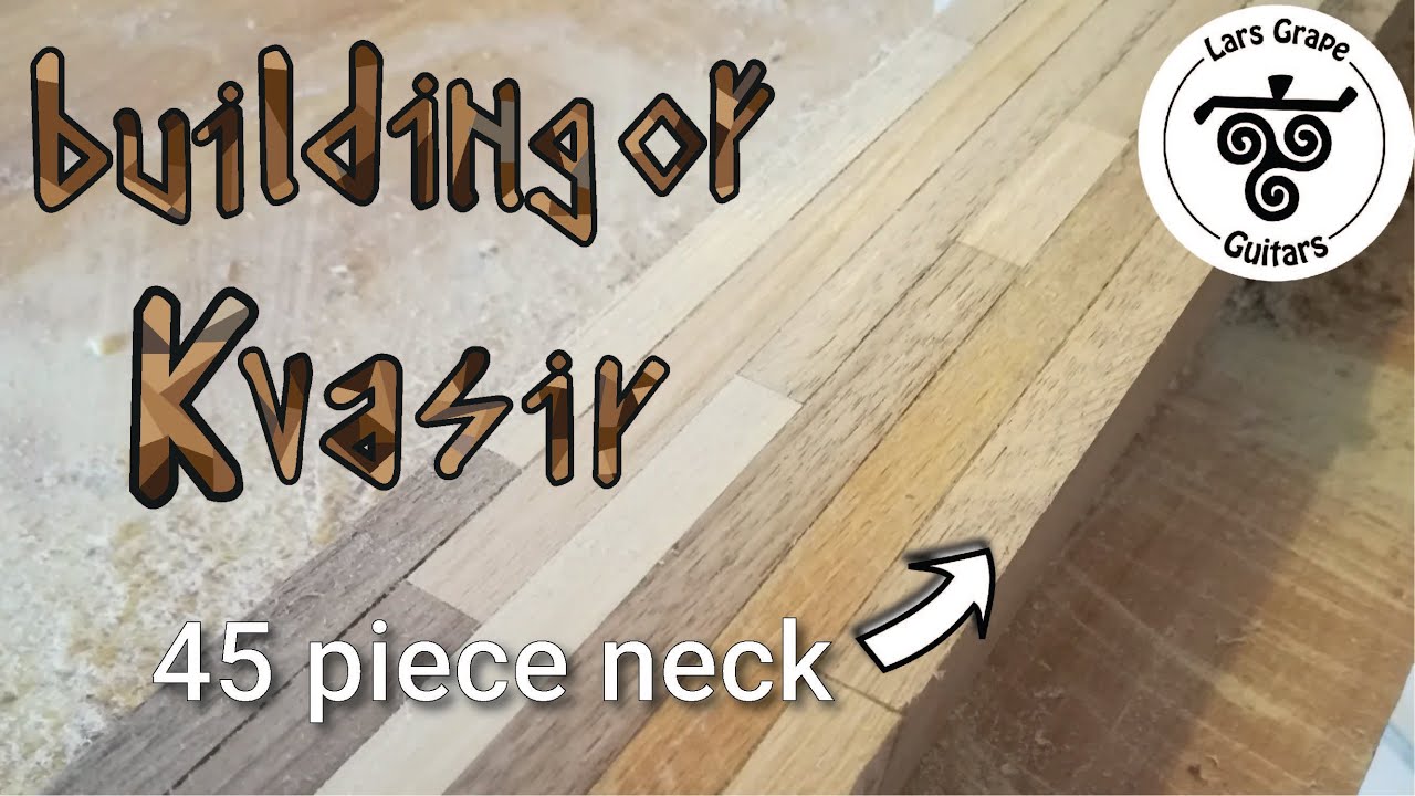 The Building of Kvasir - Ep 2 - Headstock angle and rasping even my soul