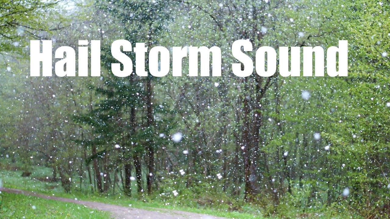 Hail Storm Sound