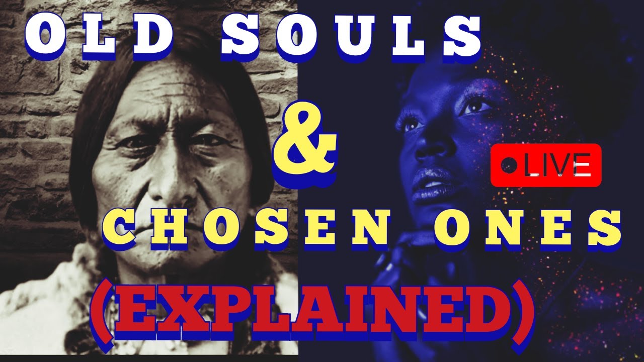 OLD SOULS AND CHOSEN ONES EXPLAINED #chosenones#oldsouls