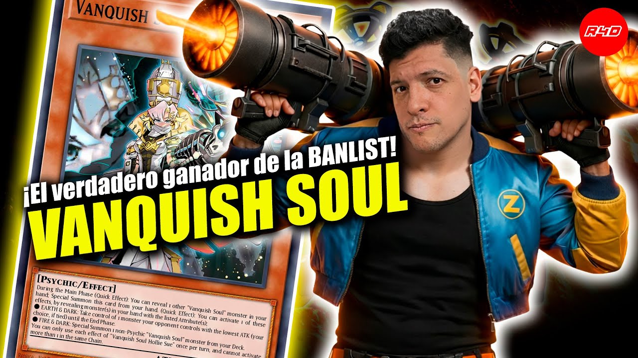 ¡El verdadero ganador de la BANLIST!  VANQUISH SOUL