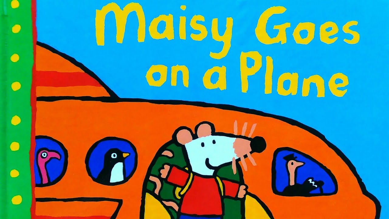 Maisy Book Read Aloud, Maisy Goes On A Plane - Read Aloud Books For Children