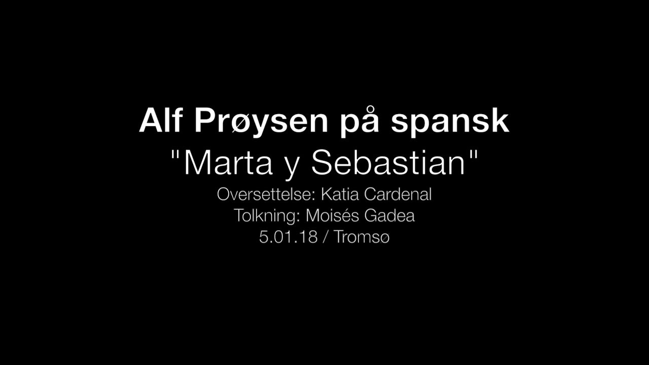 Alf Prøysen på spansk - Marta y Sebastian (Marte og Baldrian)