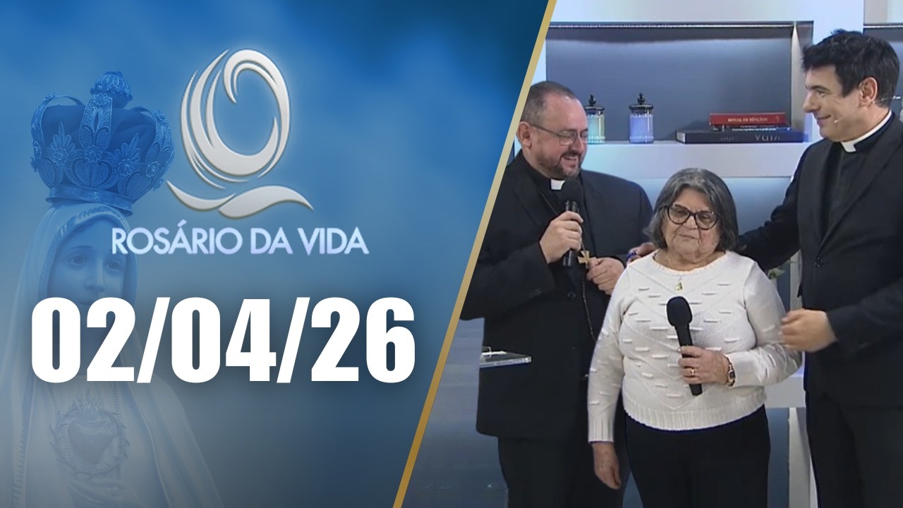 Ros&aacute;rio da Vida | 02/04/26 | Padre Juarez de Castro