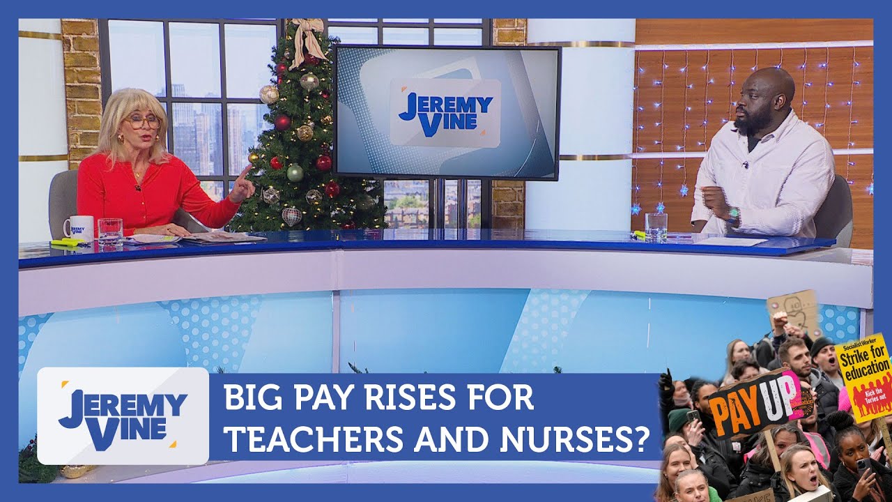 Big pay rises for teachers and nurses? Feat. Carole Malone & Marvyn Harrison | Jeremy Vine