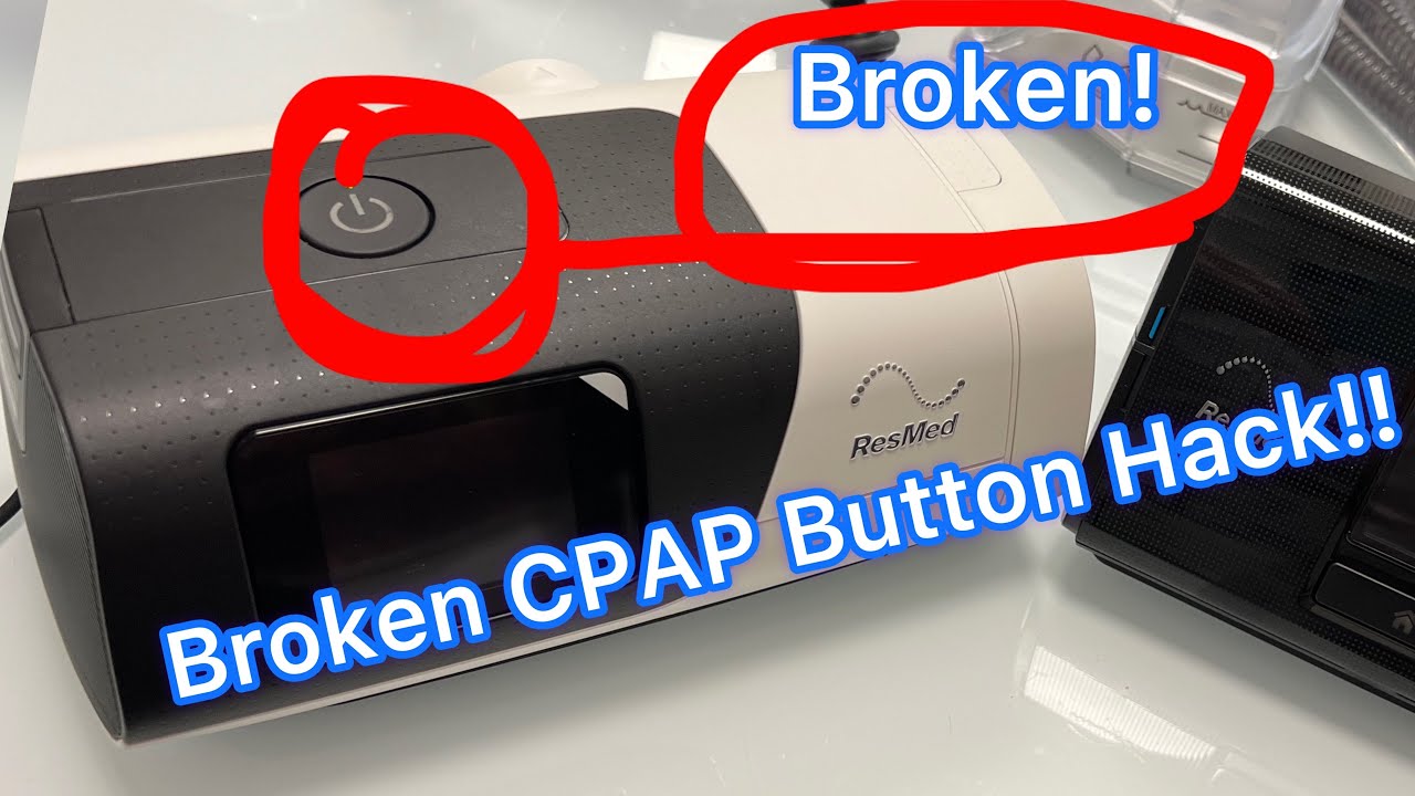 Help my Airsense 10 & Airsense 11 CPAP Machine Start Button is Broken!