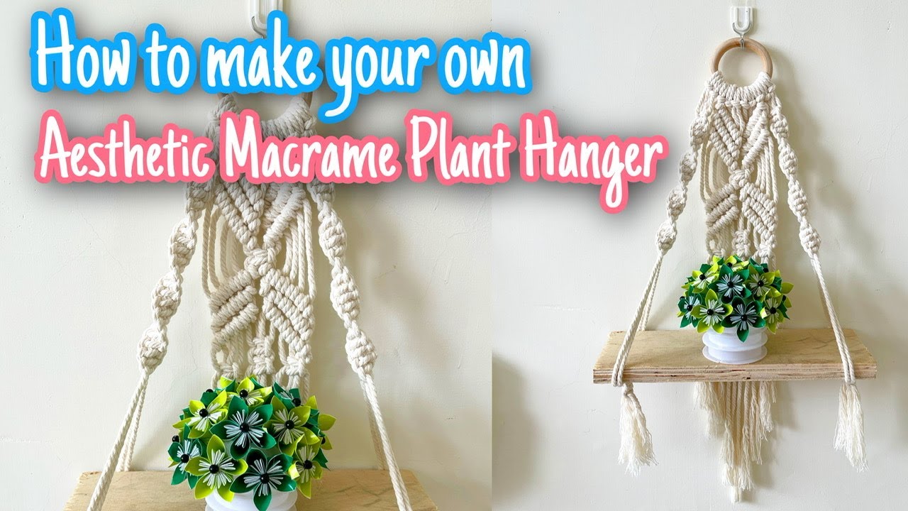 DIY Aesthetic Macrame Plant Hanger  || cara membuat gantungan pot makrame aesthetic sendiri