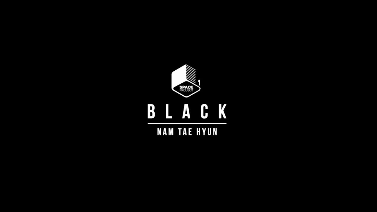 남태현 (NAMTAEHYUN) -  'BLACK' MV