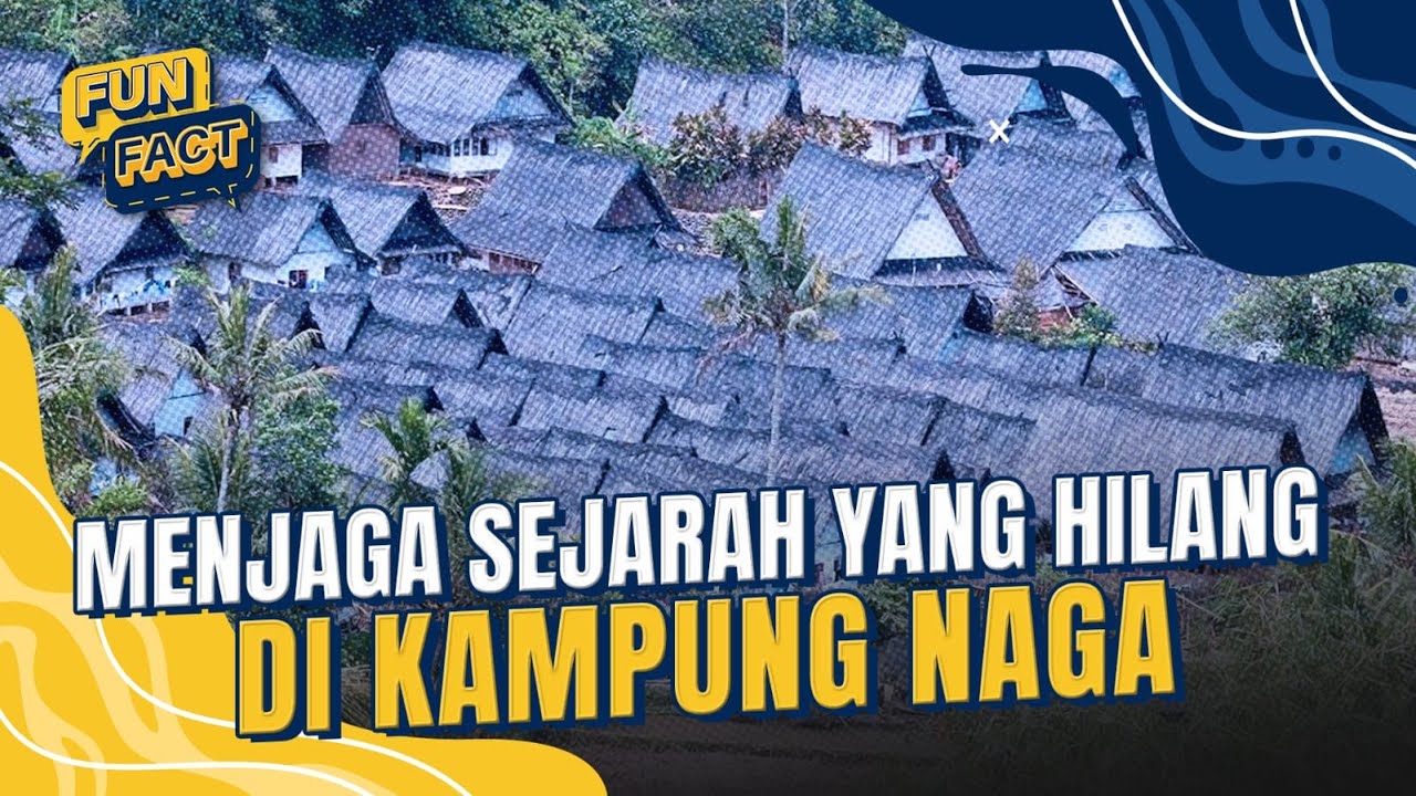 Kampung Naga, Tasikmalaya, Mempertahankan Tradisi di Tengah Modernisasi
