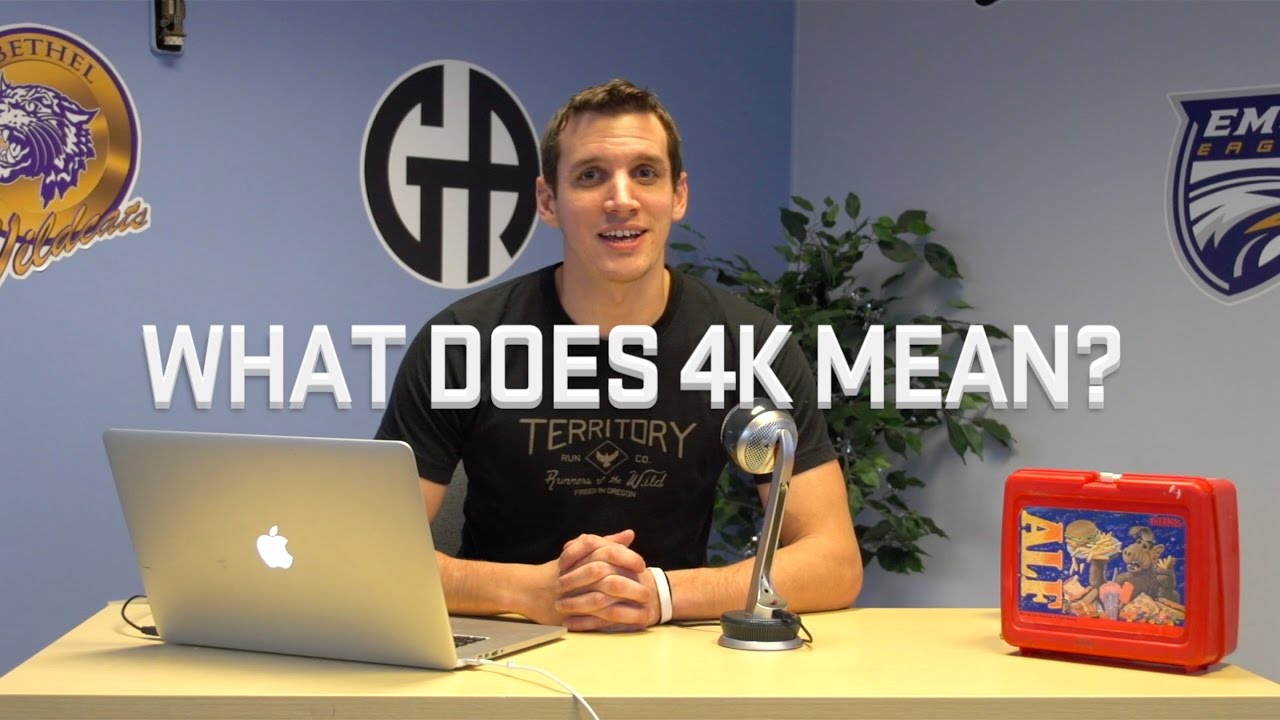 What Does 4K Mean?