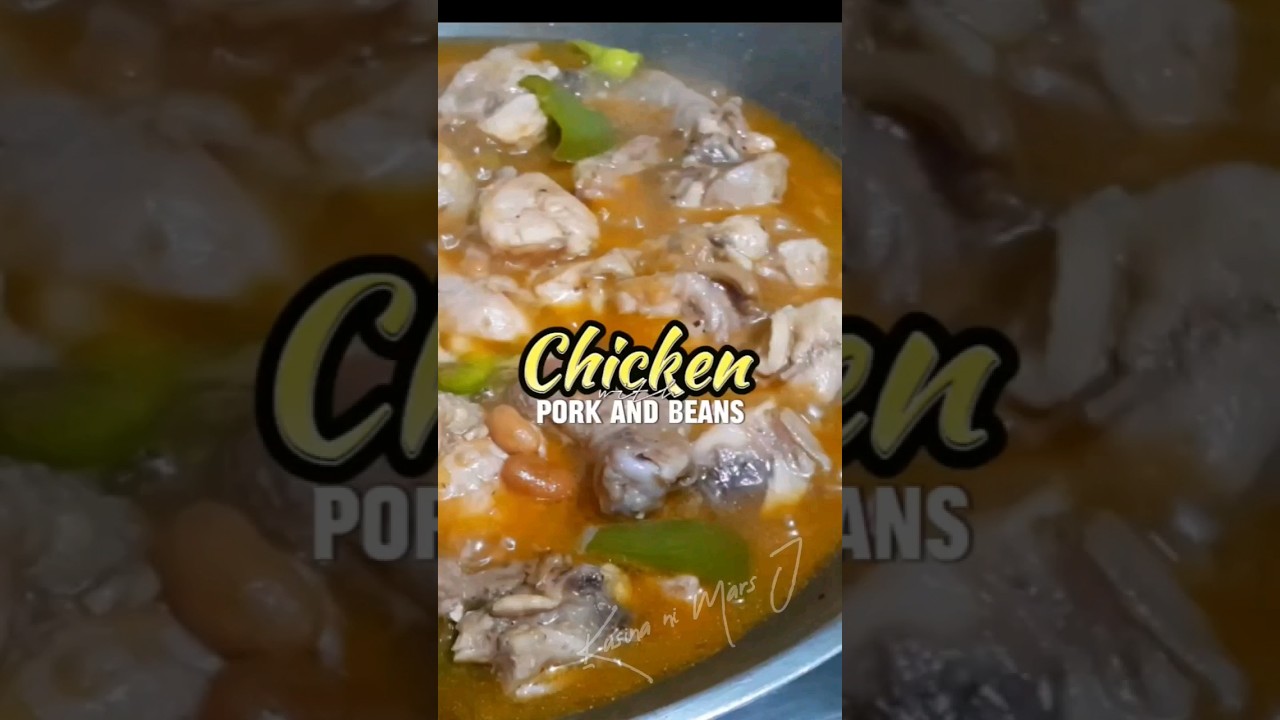 Chicken with Pork and Beans