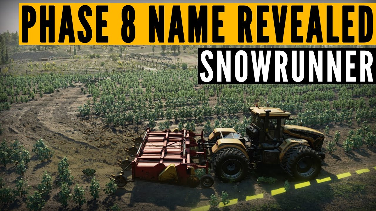 SnowRunner Phase 8 NAME, LOCATION & new trucks INFO