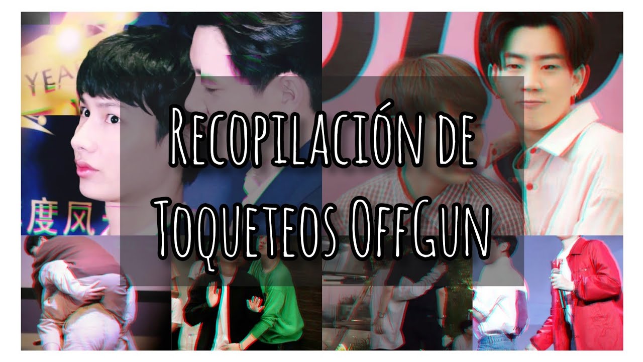 Recopilación de Toqueteo OffGun😏💚