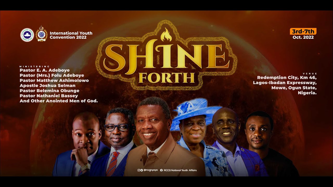 #RCCGIYC2022 - SHINE FORTH