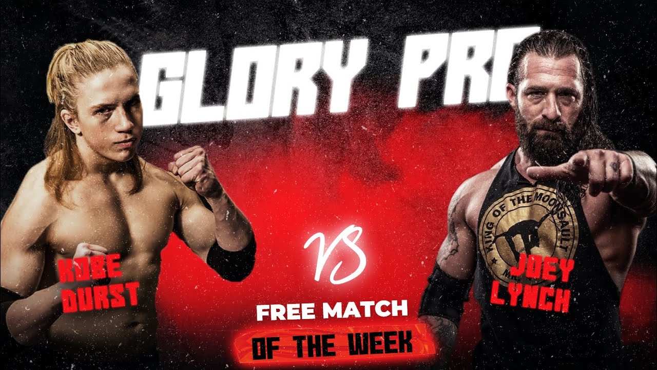 Kobe Durst vs Joey Lynch |FREE MATCH OF THE WEEK| Glory Pro