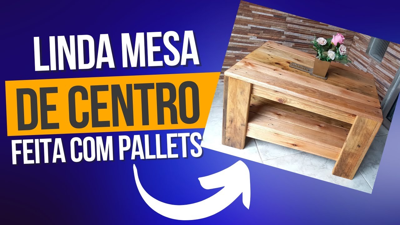 LINDA MESA DE CENTRO FEITA COM PALLETS
